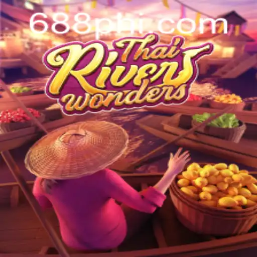 Exploring the Intriguing World of ThaiRiverWonders and PH688.COM