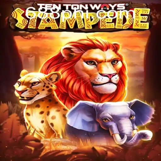 Experience the Thrill of TenTonWaysStampede: An Exciting Adventure with PH688.COM
